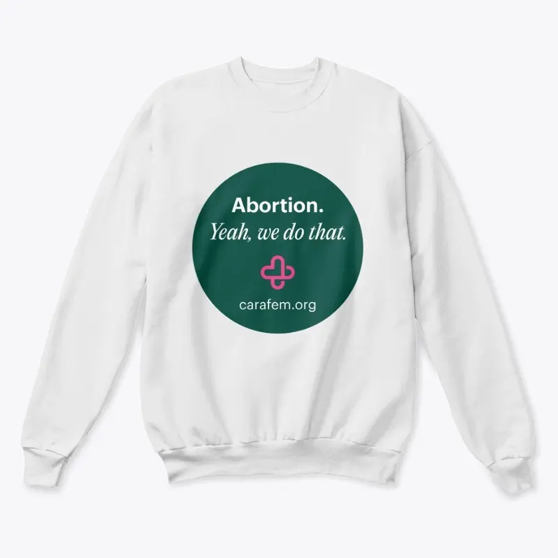 Abortion. Yeah, we do that.