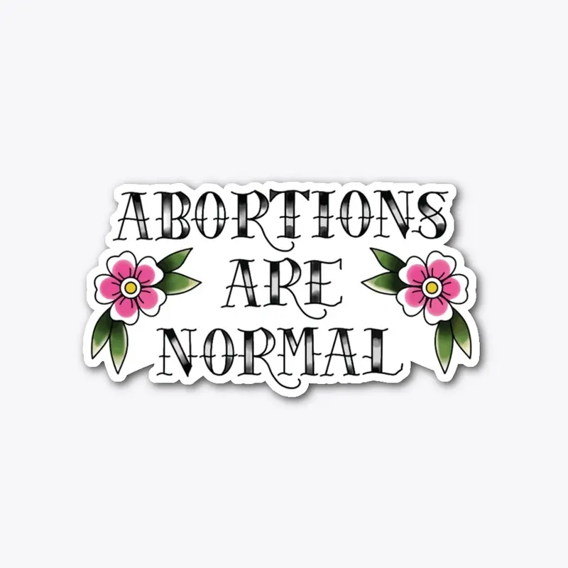 Abortions Are Normal